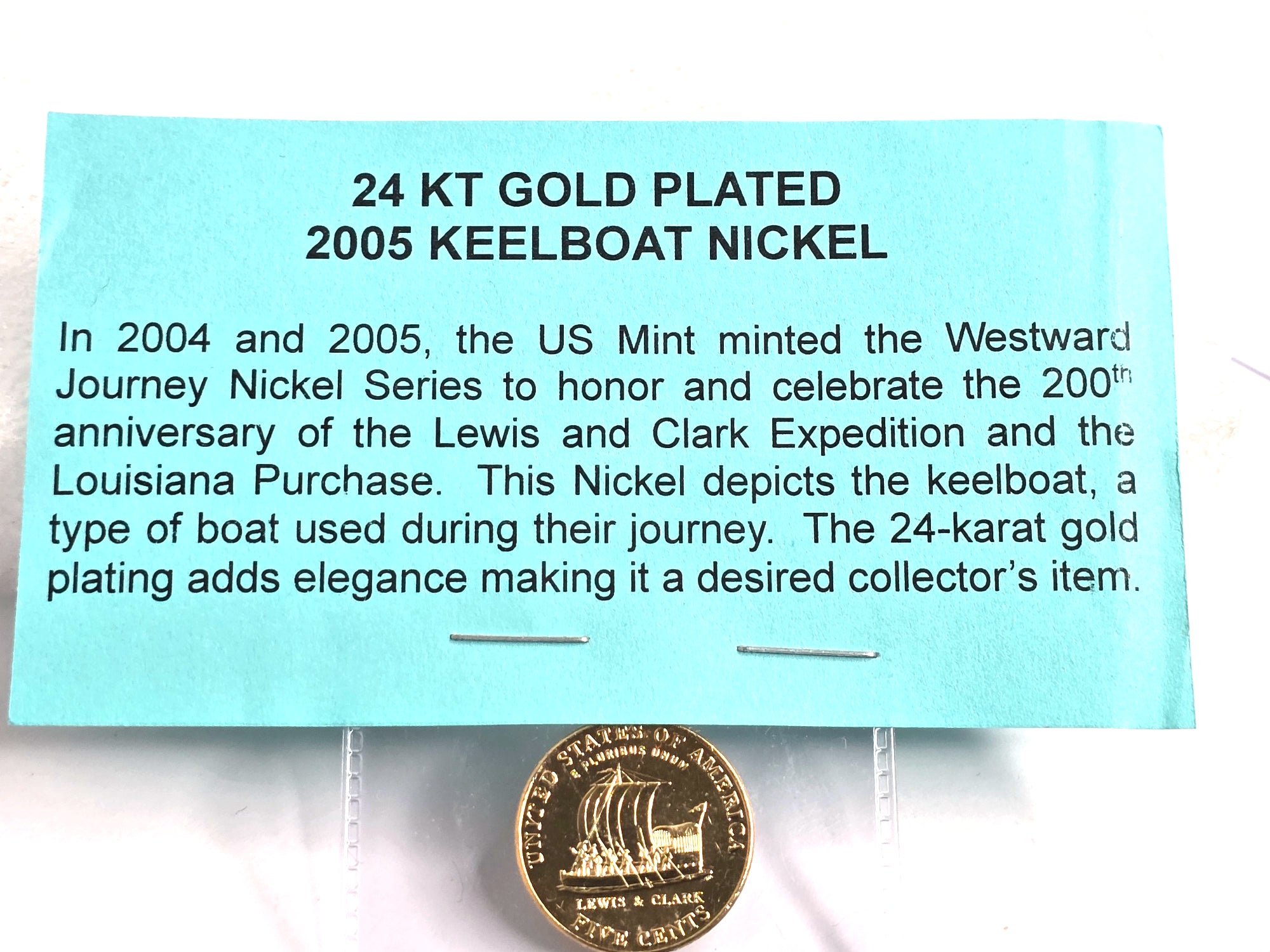 24kt Gold Plated 2005 Keelboat Nickel