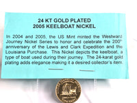 24kt Gold Plated 2005 Keelboat Nickel