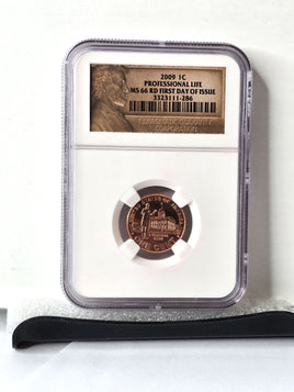 2009 1 Cent First Day Issue NGC Graded MS 66